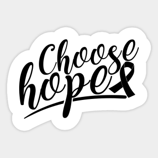 'Choose Hope' Cancer Awareness Shirt Sticker